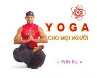 Yoga cho mọi người – Master Kamal